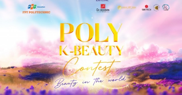 Lộ diện dàn giám khảo của cuộc thi “Poly K-Beauty Contest”