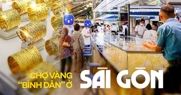 Chợ bán vàng "bình dân" nhất Sài Gòn: Giá vàng tăng cao nhưng cuối tuần vẫn hút khách ghé mua trang sức